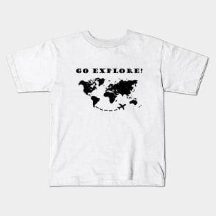 Explore the world Kids T-Shirt